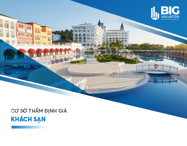 CƠ SỞ THẨM ĐỊNH GIÁ KHÁCH SẠN