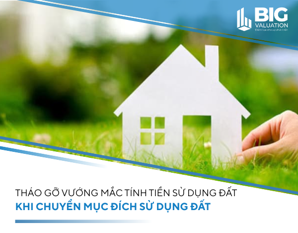 Tháo gỡ vướng mắc tính tiền sử dụng đất khi chuyển mục đích sử dụng đất nông nghiệp sang đất ở