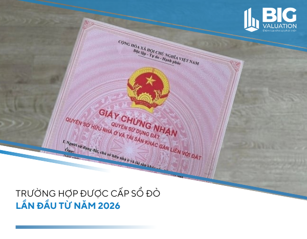 2 trường hợp được cấp sổ đỏ lần đầu từ năm 2026