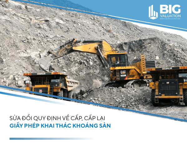 Sửa đổi quy định về cấp, cấp lại giấy phép khai thác khoáng sản